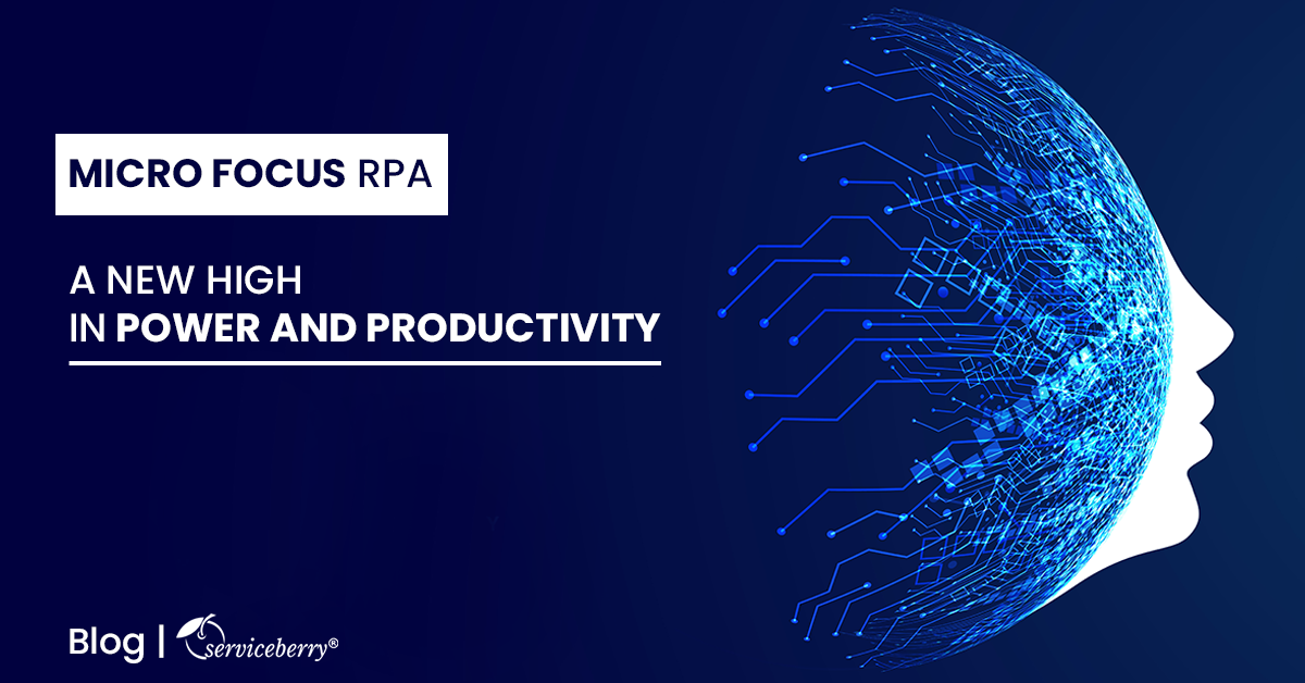 Read more about the article Micro Focus RPA – A New High in Power and Productivity